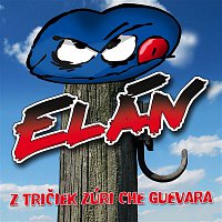 Elán – Z tričiek zúri Che Guevara