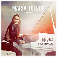María Toledo – El Rey De Los Furtivos