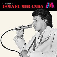 Ismael Miranda – La Herencia