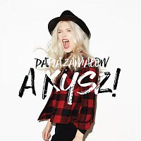 Daria Zawialow – A Kysz! (Deluxe Edition)