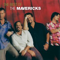The Mavericks – The Very Best Of The Mavericks