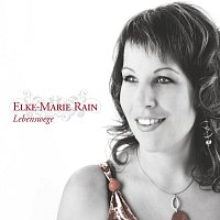 Elke Marie Rain – Lebenswege