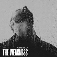 Ruston Kelly – The Weakness