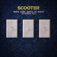 Scooter – Which Light Switch Is Which? [Extended Mix]