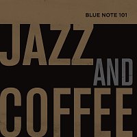 Přední strana obalu CD Blue Note 101: Jazz And Coffee