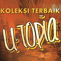 U-Topia – Koleksi Terbaik