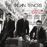 The Italian Tenors – That's Amore