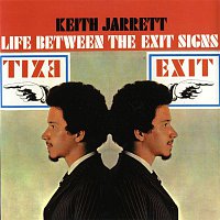 Keith Jarrett – Life Between The Exit Signs
