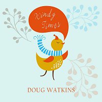 Doug Watkins – Windy Times