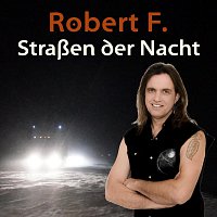 Robert F. – Straszen der Nacht