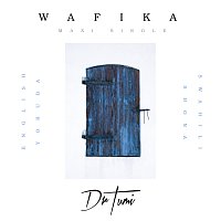 Dr Tumi – Wafika [Maxi Single]