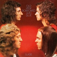 Slade – Old New Borrowed and Blue (Expanded)