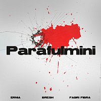 Ernia, Bresh, Fabri Fibra – PARAFULMINI