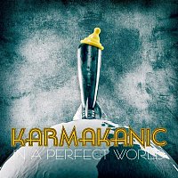 Karmakanic – In a Perfect World