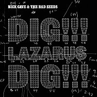 Nick Cave & The Bad Seeds – Dig, Lazarus, Dig!!!