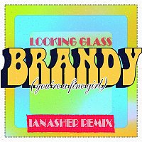 Looking Glass – Brandy (You're a Fine Girl) (Ian Asher Remix)