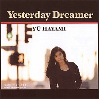 Yu Hayami – Yesterday Dreamer