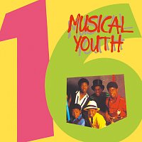 Musical Youth – Sixteen