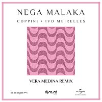 Coppini, Ivo Meirelles – Nega Malaka [Vera Medina Remix]