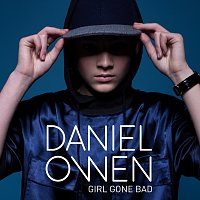Daniel Owen – Girl Gone Bad
