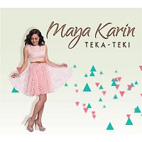Maya Karin – Teka-Teki