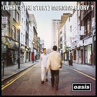 Oasis – (What's The Story) Morning Glory? [Remastered]