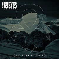 The 69 Eyes – Borderline