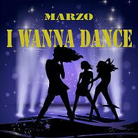 Přední strana obalu CD Marzo-I Wanna Dance