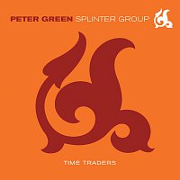 Peter Green Splinter Group – Time Traders
