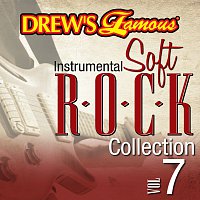 The Hit Crew – Drew's Famous Instrumental Soft Rock Collection [Vol. 7]