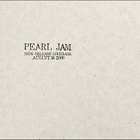 Pearl Jam – 2000.08.14 - New Orleans, Louisiana [Live]
