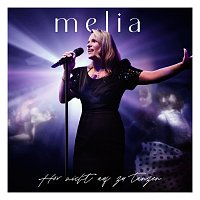 Melia – Hor nicht auf zu tanzen