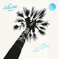Aline – La lune sera bleue