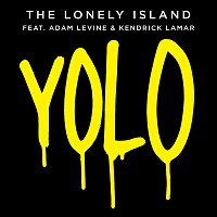 The Lonely Island, Adam Levine, Kendrick Lamar – YOLO
