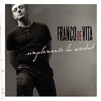 Franco De Vita – Simplemente La Verdad