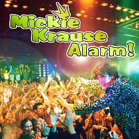 Mickie Krause – Krause Alarm - Das Beste Party Album Der Welt