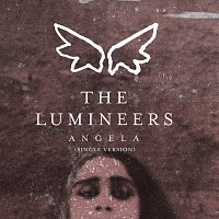 The Lumineers – Angela [Single Version]