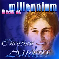 Christian Anders – Millennium Best Of