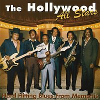 The Hollywood All Stars – Hard Hitting Blues From Memphis