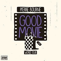 Pi'erre Bourne – Good Movie