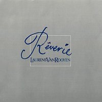 Laurens Van Rooyen – Reverie