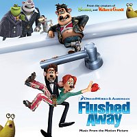 Různí interpreti – Flushed Away [Original Motion Picture Soundtrack]