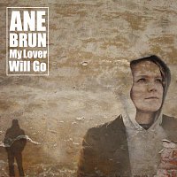 Ane Brun – My Lover Will Go