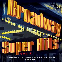Various  Artists – Broadway: Super Hits, Vol. 2