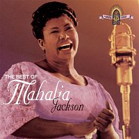 Mahalia Jackson – The Best Of Mahalia Jackson