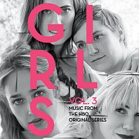 Girls, Vol. 3 [Music From The HBO Original Series]