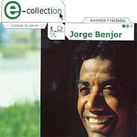 Jorge Ben Jor – E-Collection