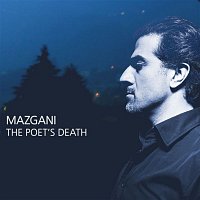Mazgani – The Poet's Death