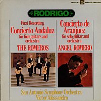 Los Romeros, Angel Romero, San Antonio Symphony Orchestra, Victor Alessandro – Rodrigo: Concierto Andaluz; Concierto de Aranjuez