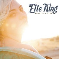 Elle King – American Girl